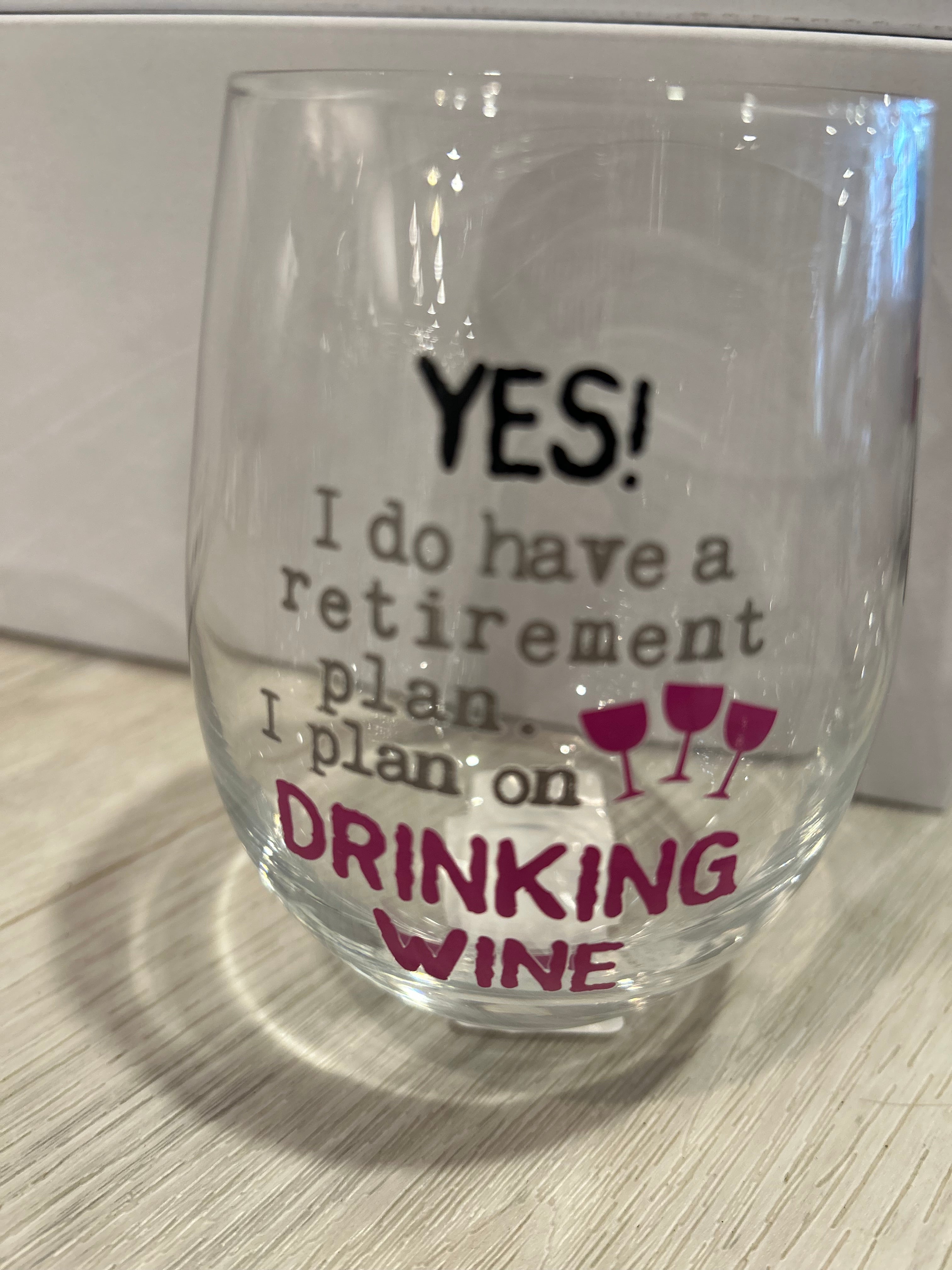 Retirement Wine Glasses- Two Styles