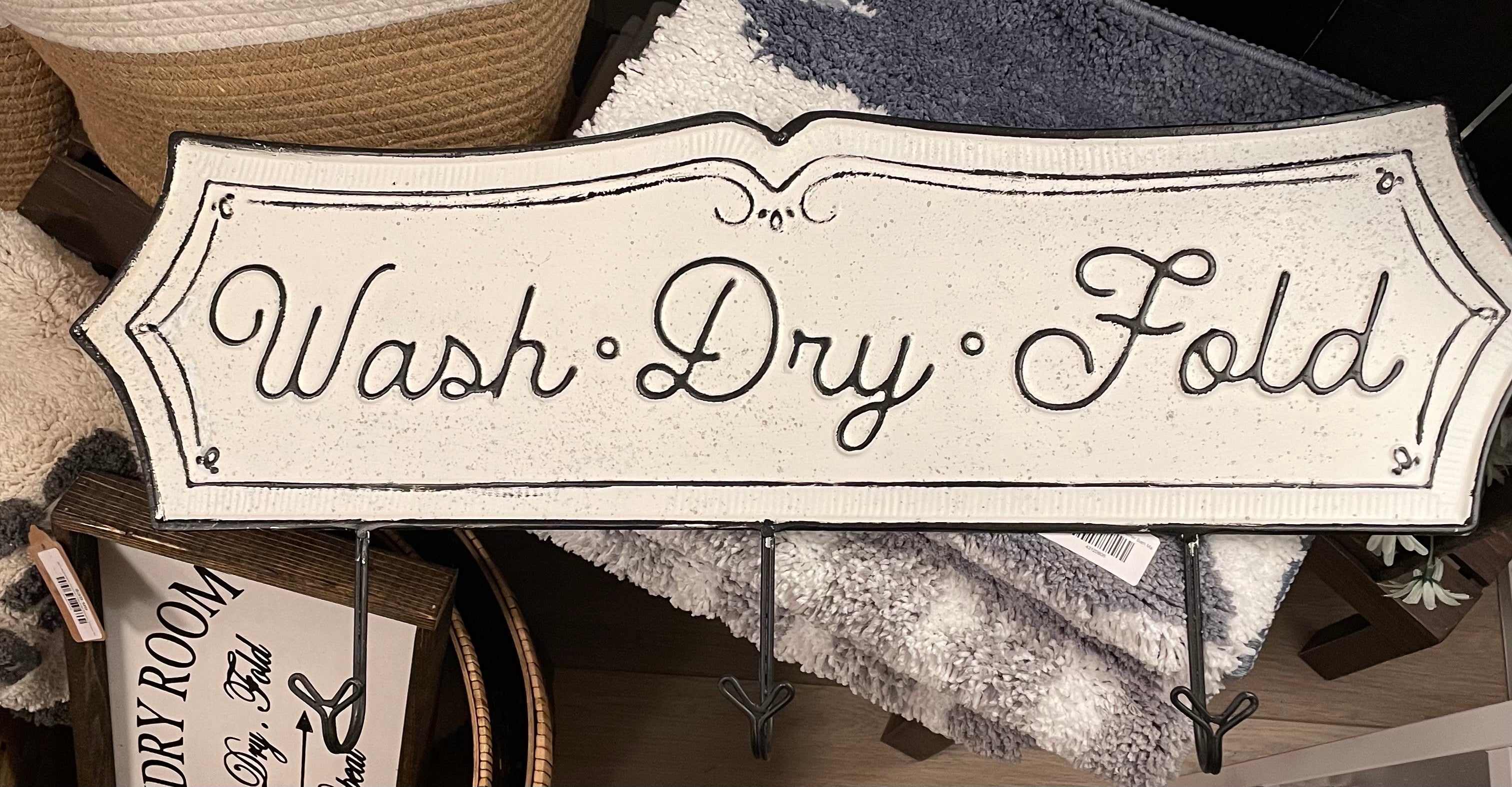 Wash Dry and Fold Laundry Sign with Hooks